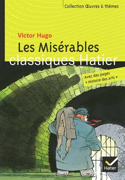 Les misérables : extraits | Victor Hugo, Hélène-Adeline Sarperi