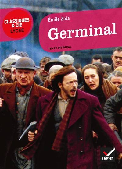 Germinal (1885) | Emile Zola, Dominique Carlat