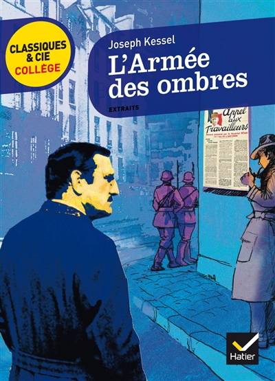 L'armée des ombres : extraits choisis | Joseph Kessel, Ludivine Chataignon