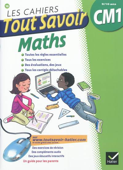 Les cahiers tout savoir maths : CM1, 9-10 ans | Albert Cohen, Jean Roullier