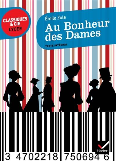 Au bonheur des dames : 1883 | Emile Zola, Anne Cassou-Noguès