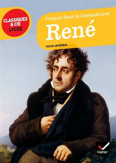 René (1805) : texte intégral | François René de Chateaubriand, Christophe Bois