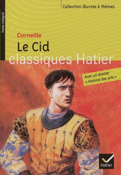 Le Cid | Pierre Corneille, Anne Moussier