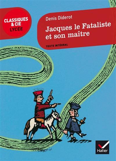 Jacques le fataliste et son maître : 1796 : texte intégral | Denis Diderot, Ghislaine Zaneboni