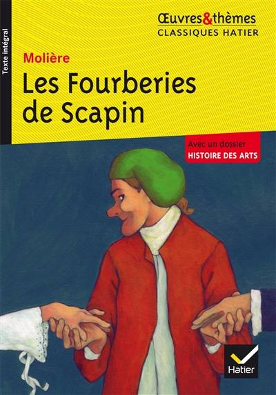 Les fourberies de Scapin : texte intégral | Molière, Evelyne Amon