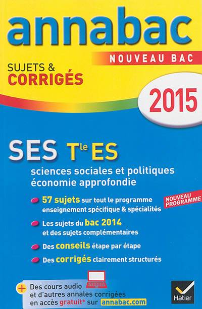 SES terminale ES, sciences sociales et politiques, économie approfondie : nouveau bac 2015 : nouveau programme | Franck Rimbert, Bertrand Affilé, Denis Martin, Jean-Alain Navarre