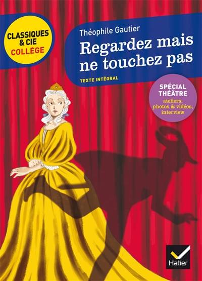 Regardez mais ne touchez pas, 1846 | Théophile Gautier, Laure Pequignot-Grandjean