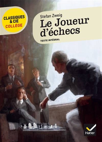 Le joueur d'échecs, 1943 | Stefan Zweig, Céline Calmet, Hugo Bogo, Véronique Minder