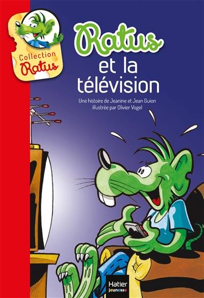 Ratus et la télévision | Jeanine Guion, Jean Guion, Olivier Vogel