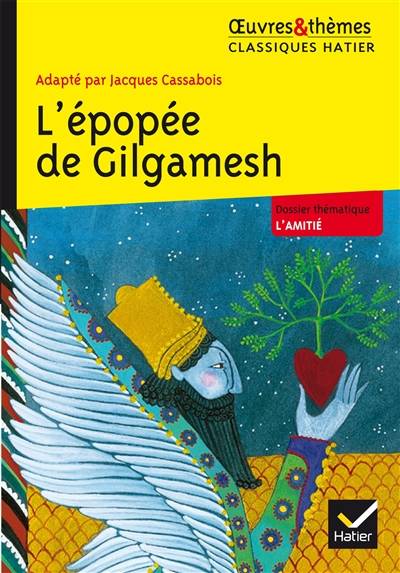 L'épopée de Gilgamesh | Jacques Cassabois, Marie-Hélène Philippe