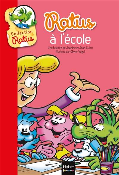 Ratus à l'école | Jeanine Guion, Jean Guion, Olivier Vogel