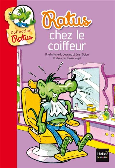 Ratus chez le coiffeur | Jeanine Guion, Jean Guion, Olivier Vogel