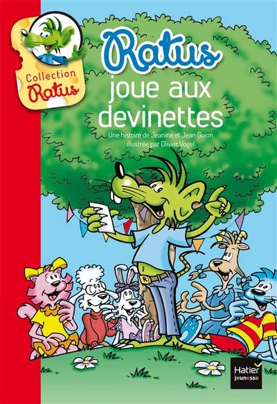 Ratus joue aux devinettes | Jeanine Guion, Jean Guion, Olivier Vogel