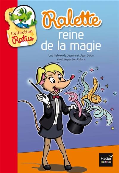 Ralette, reine de la magie | Jeanine Guion, Jean Guion, Luiz Catani