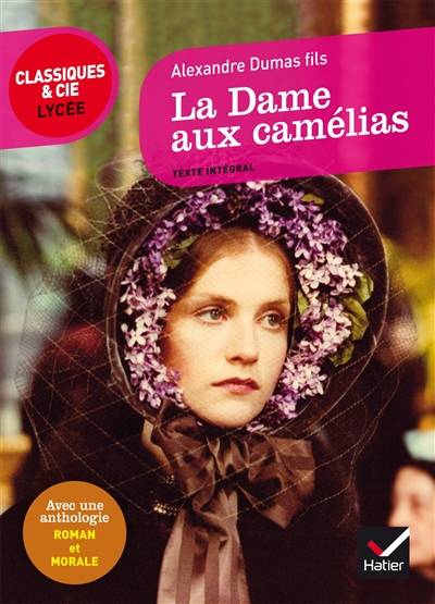 La dame aux camélias : 1848 | Alexandre Dumas, Laurence Rauline