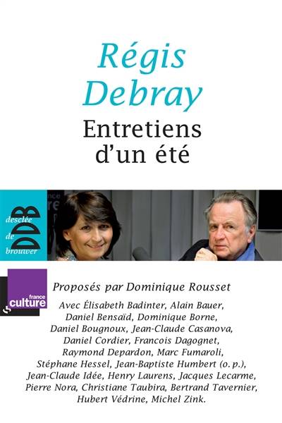 Entretiens d'un été | Régis Debray, Dominique Rousset