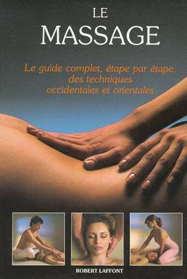 Le Massage | Clare Maxwell-Hudson, Yvonne Baudry, Claire Beauvillard