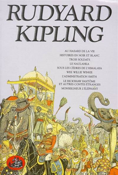 Oeuvres complètes. Vol. 2. Au hasard de la vie. Histoires en noir et blanc. Trois soldats | Marcel Brion, Rudyard Kipling, Frank Sérac, André Maurois, Pierre Mac Orlan, Francis Lacassin, Francis Lacassin, Henry James, Nelly Carrère, Théo Varlet, Albert Savine, Nathalie Dudon