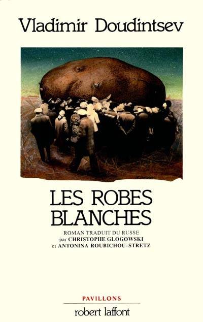 Les robes blanches | Vladimir Doudintsev, Christophe Glogowski, Antoinette Roubichou-Stretz