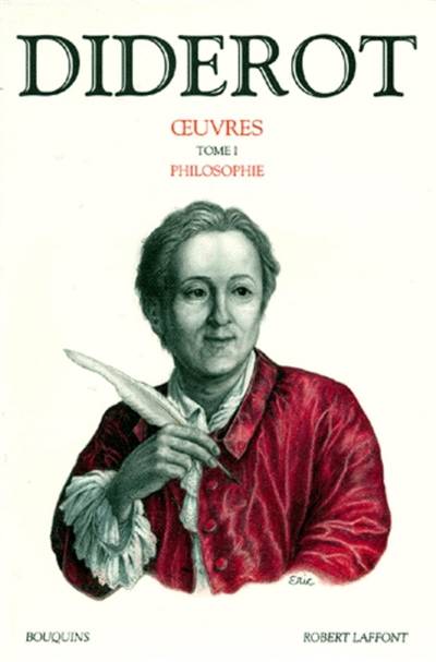 Oeuvres. Vol. 1. Philosophie | Denis Diderot, Laurent Versini