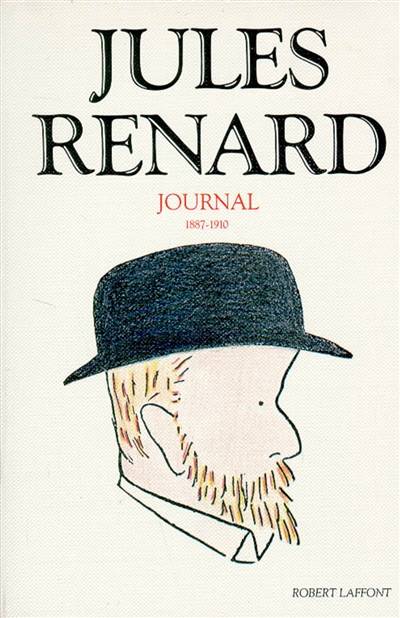 Journal : 1887-1910 | Jules Renard, Henry Bouillier