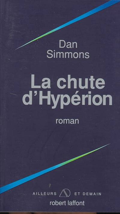 La chute d'Hyperion | Dan Simmons, Guy Abadia