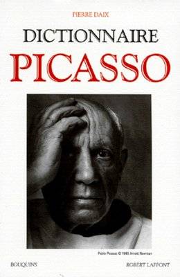 Dictionnaire Picasso | Pierre Daix