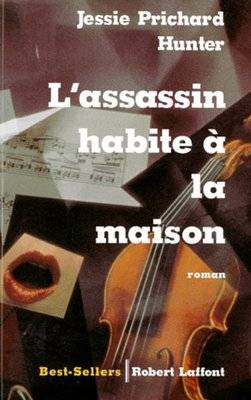 L'assassin habite à la maison | Jessie Prichard Hunter, Philippe Loubat-Delranc