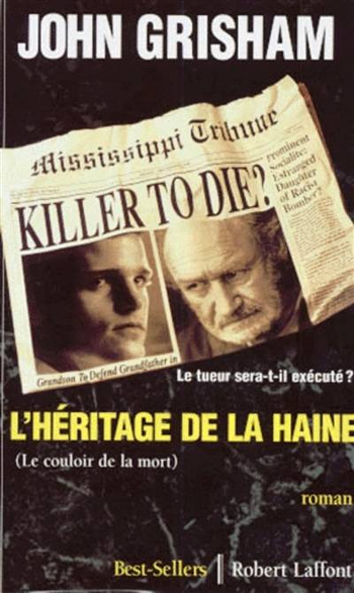 L'héritage de la haine | John Grisham, Michel Courtois-Fourcy