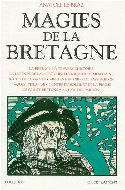 Magies de la Bretagne. Vol. 1 | Anatole Le Braz, Francis Lacassin