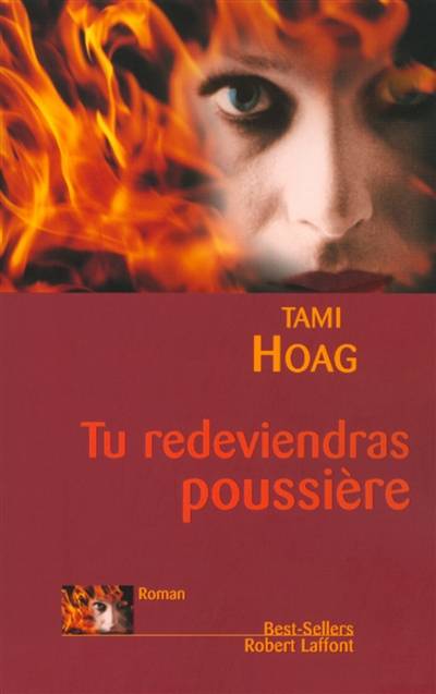 Tu redeviendras poussière | Tami Hoag, Johan-Frédérik Hel-Guedj