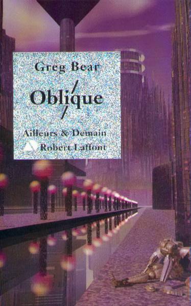 Oblique | Greg Bear, Jean-Daniel Breque