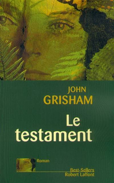 Le testament | John Grisham, Benjamin Legrand