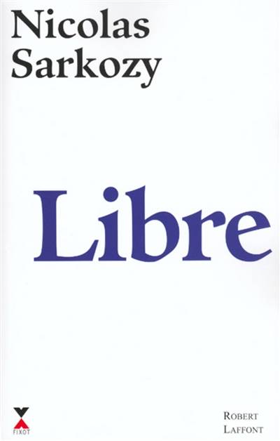 Libre | Nicolas Sarkozy