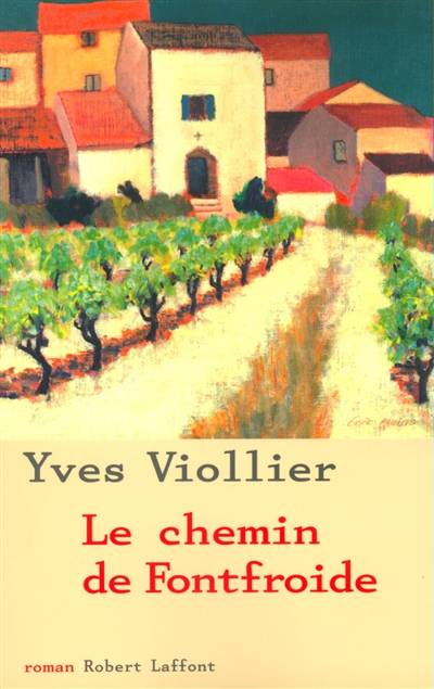 Le chemin de Fontfroide | Yves Viollier