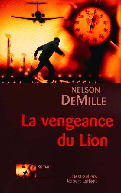 La vengeance du lion | Nelson DeMille, Benjamin Legrand