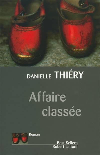 Affaire classée | Danielle Thiéry