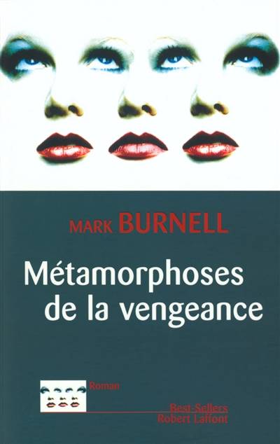 Métamorphose de la vengeance | Mark Burnell, Michèle Garène