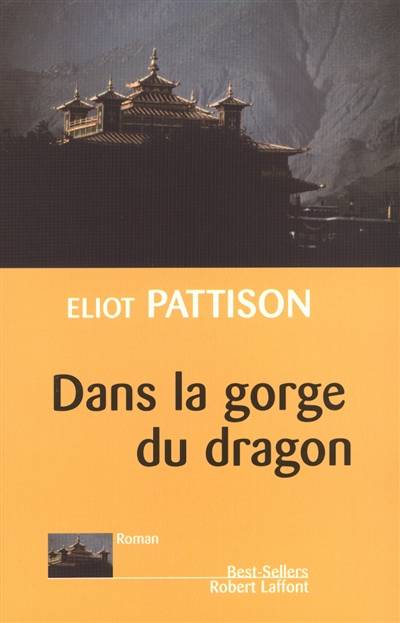 Dans la gorge du dragon | Eliot Pattison, Freddy Michalski