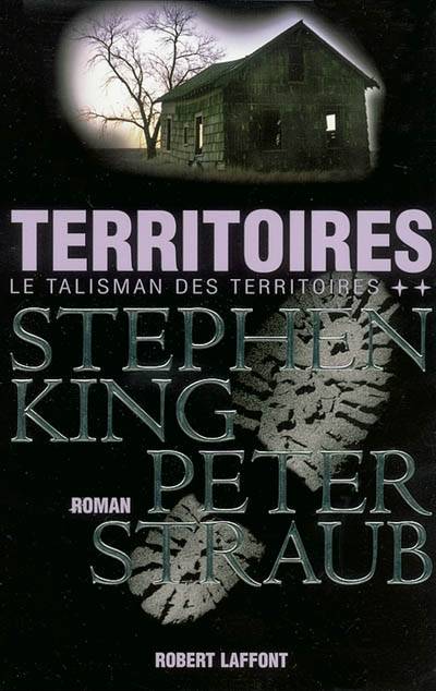 Le talisman des territoires. Vol. 2. Territoires | Stephen King, Peter Straub, Bernard Cohen