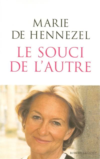 Le souci de l'autre | Marie de Hennezel