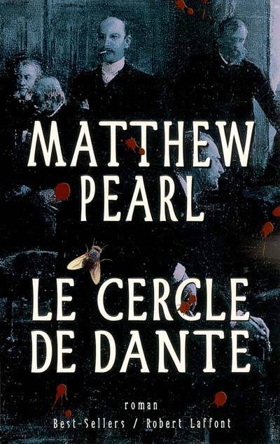 Le cercle de Dante | Matthew Pearl, Viviane Mikhalkov