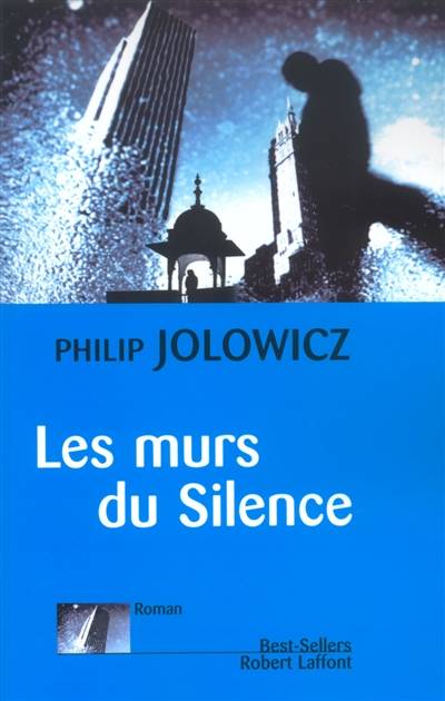 Les murs du silence | Philip Jolowicz, Johan-Frederik Hel-Guedj