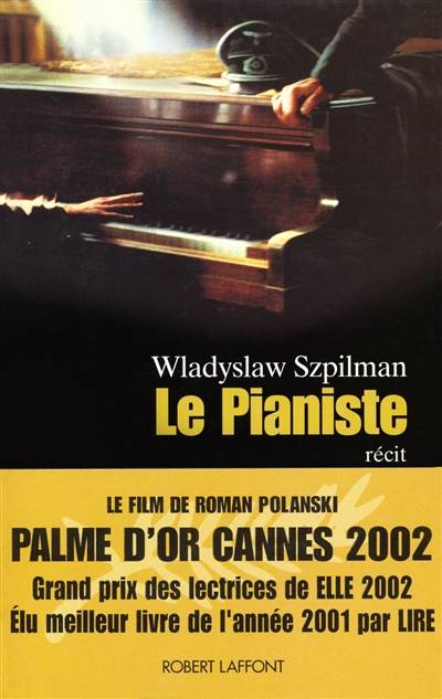 Le pianiste : l'extraordinaire destin d'un musicien juif dans le ghetto de Varsovie, 1939-1945. Journal de Wilm Hosenfeld | Wladyslaw Szpilman, Wolf Biermann, Andrzej Szpilman, Wilm Hosenfeld, Bernard Cohen