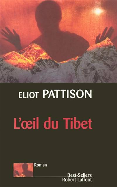 L'oeil du Tibet | Eliot Pattison, Freddy Michalski