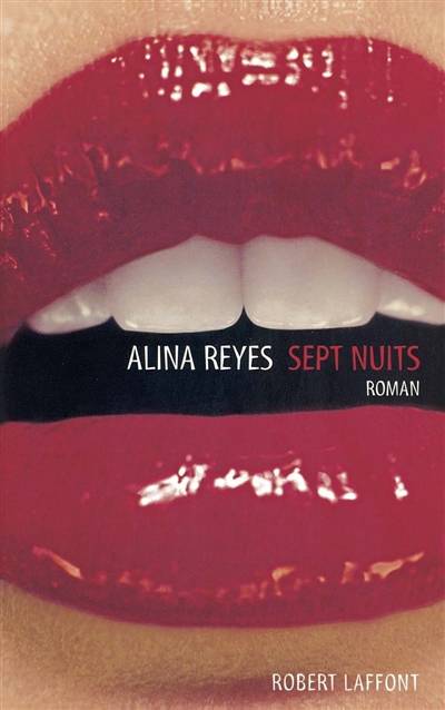 Sept nuits | Alina Reyes