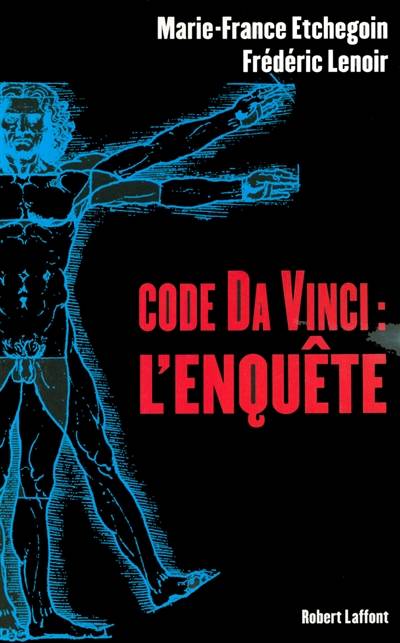 Code Da Vinci : l'enquête | Marie-France Etchegoin, Frédéric Lenoir