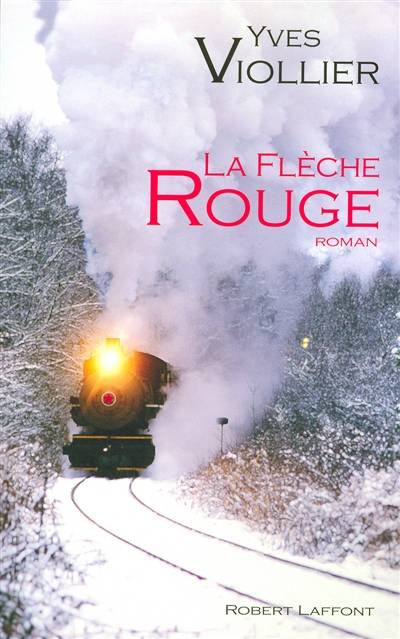 La flèche rouge | Yves Viollier