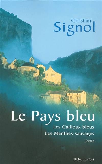 Le pays bleu | Christian Signol