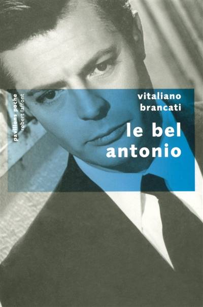 Le bel Antonio | Vitaliano Brancati, Armand Pierhal